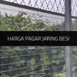 √ Harga Pagar Jaring Besi Pelbagai Saiz & Jenis Terkini 2024 Harga Pagar Jaring Besi