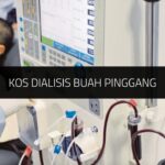√ Kos Dialisis Buah Pinggang: Informasi Penting & Harga 2024 Kos Dialisis Buah Pinggang