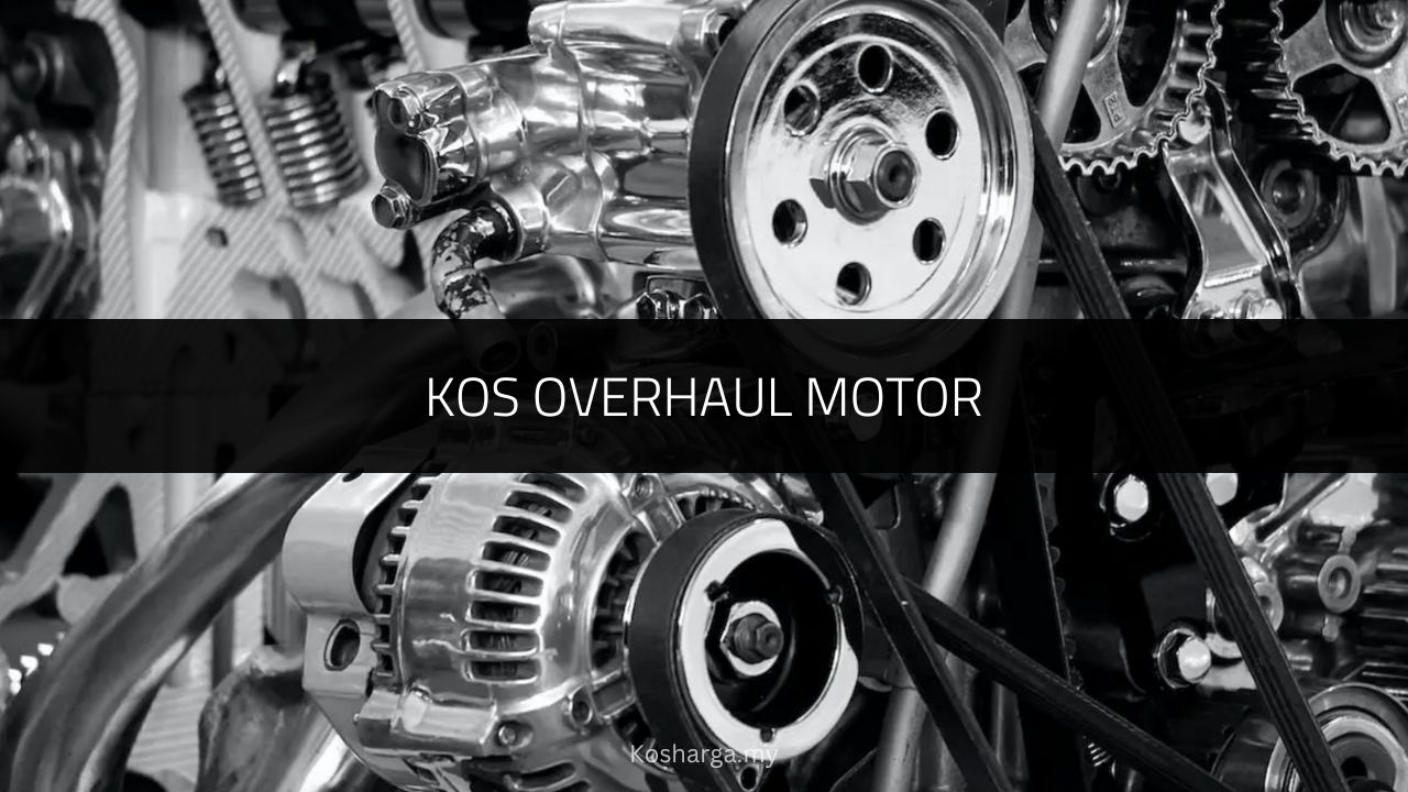Kos Overhaul Motor