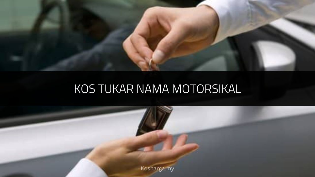 Kos Tukar Nama Motorsikal