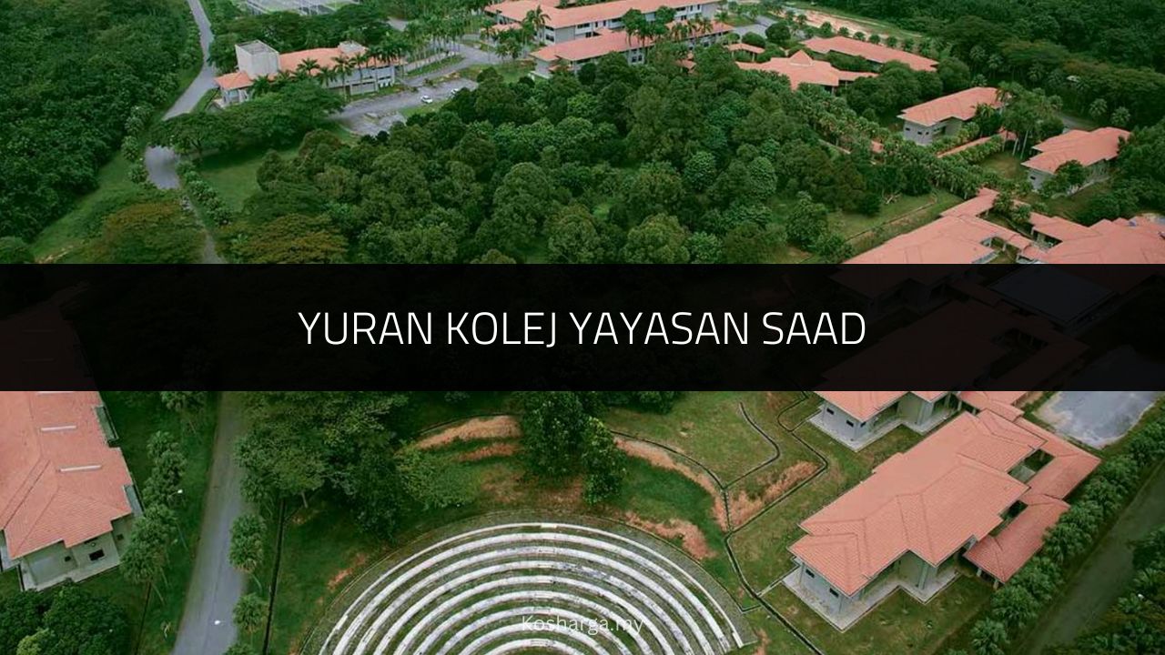 Yuran Kolej Yayasan Saad