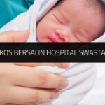 kos bersalin hospital swasta