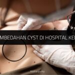 √ Kos Pembedahan Cyst di Hospital Kerajaan & Cara Check 2024 kos pembedahan cyst di hospital kerajaan